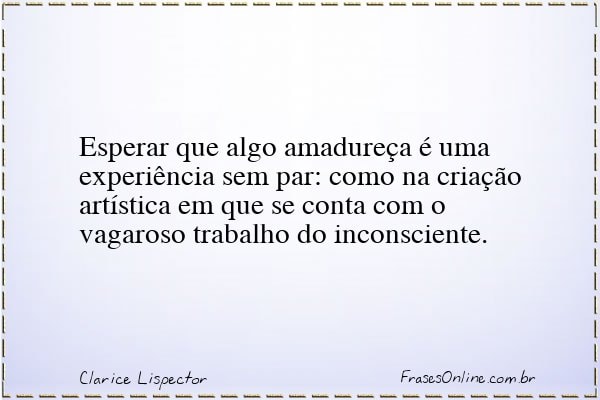 Frase de Clarice Lispector
