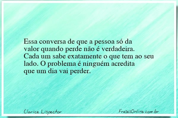 Frase de Clarice Lispector