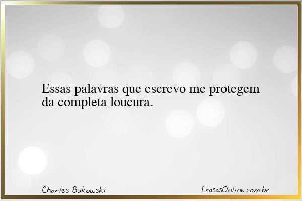 Frase de Charles Bukowski