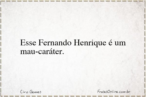 Frase de Ciro Gomes
