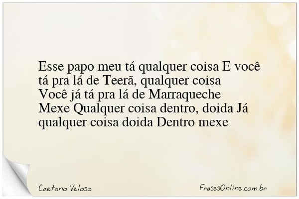 Frase de Caetano Veloso
