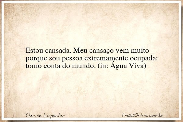 Frase de Clarice Lispector