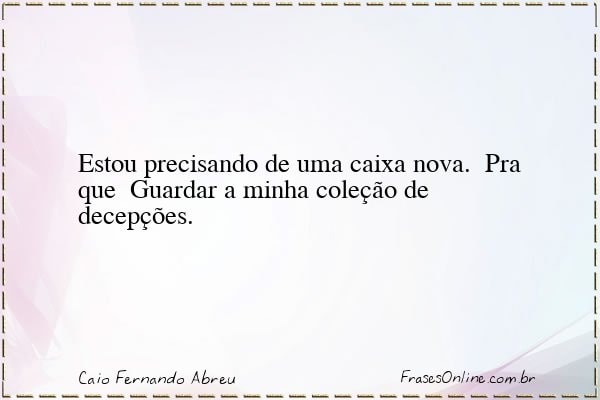 Frase de Caio Fernando Abreu