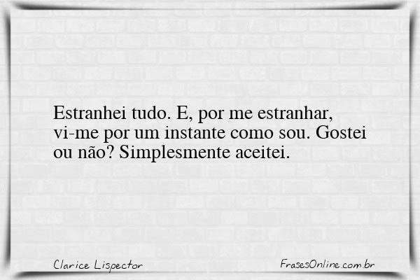 Frase de Clarice Lispector