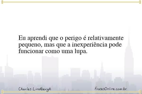 Frase de Charles Lindbergh