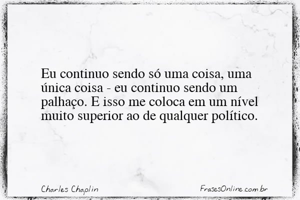 Frase de Charles Chaplin