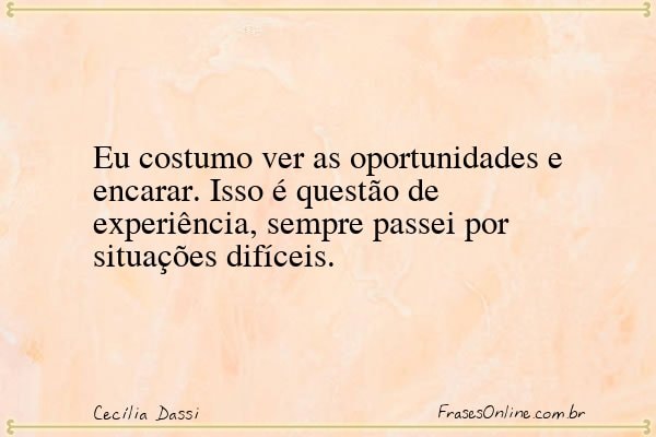 Frase de Cecília Dassi