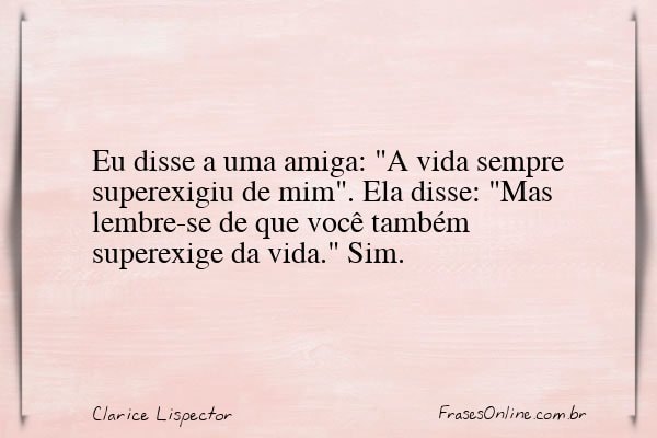 Frase de Clarice Lispector
