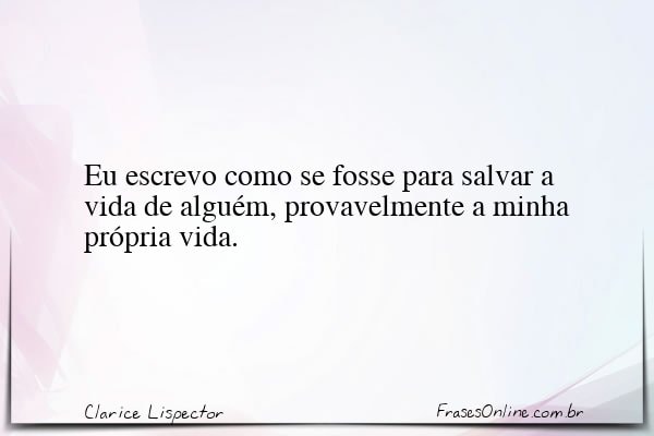 Frase de Clarice Lispector
