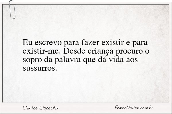Frase de Clarice Lispector