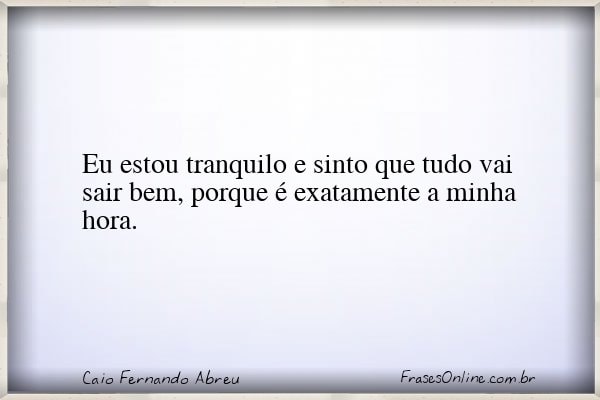 Frase de Caio Fernando Abreu