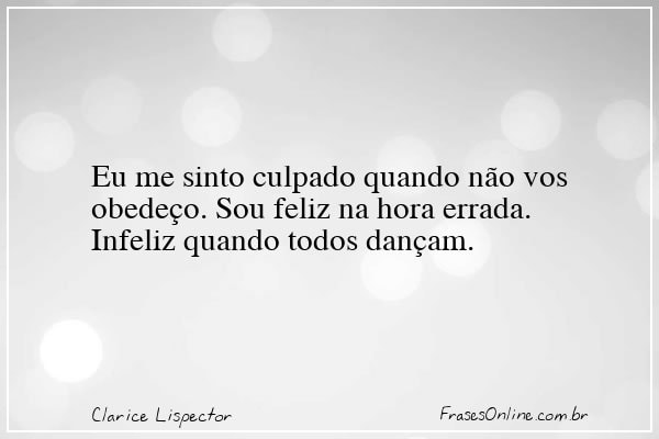 Frase de Clarice Lispector
