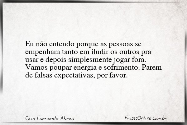 Frase de Caio Fernando Abreu