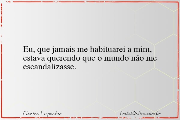Frase de Clarice Lispector
