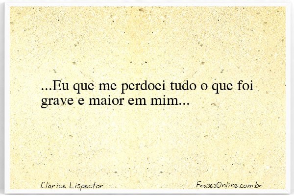 Frase de Clarice Lispector