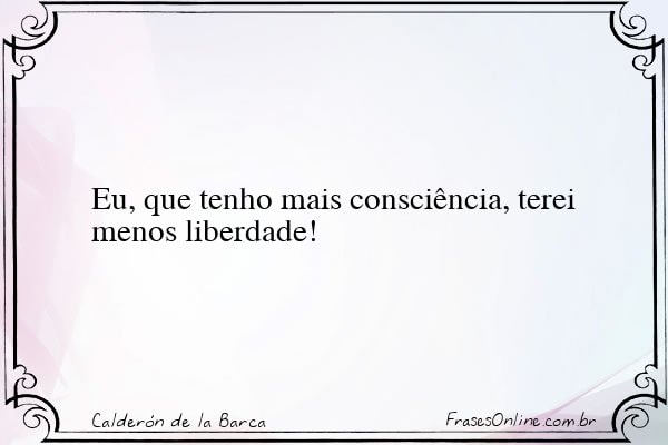Frase de Calderón de la Barca