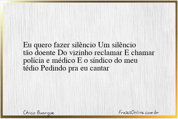 Frase de Chico Buarque