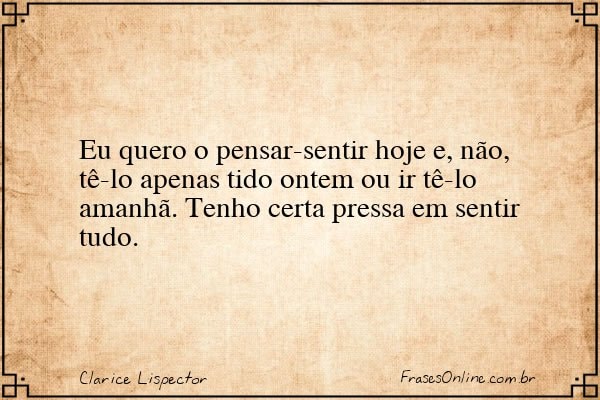 Frase de Clarice Lispector