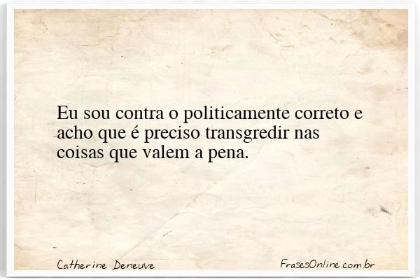 Frase de Catherine Deneuve