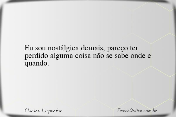 Frase de Clarice Lispector
