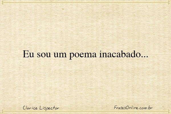 Frase de Clarice Lispector