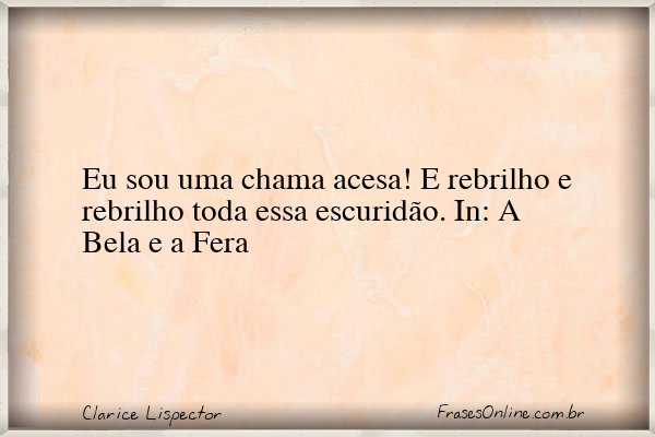 Frase de Clarice Lispector