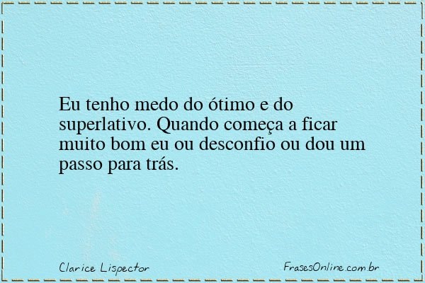 Frase de Clarice Lispector