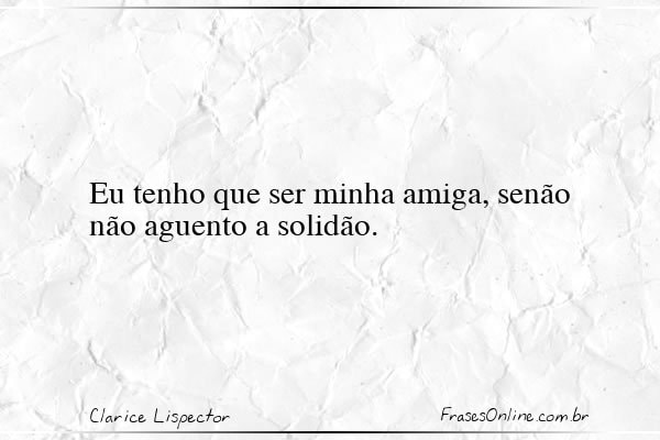 Frase de Clarice Lispector