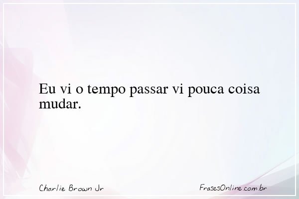 Frase de Charlie Brown Jr