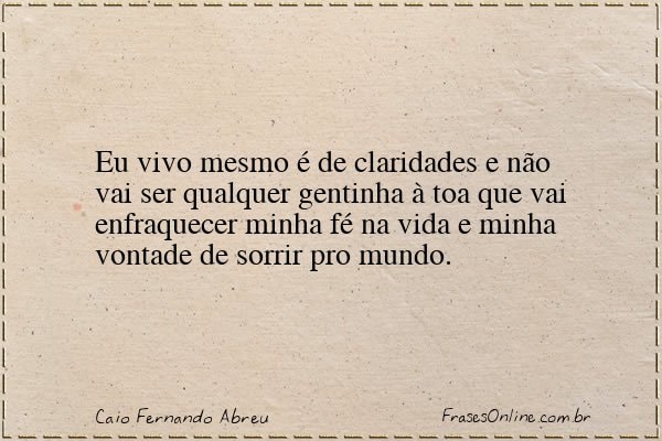 Frase de Caio Fernando Abreu