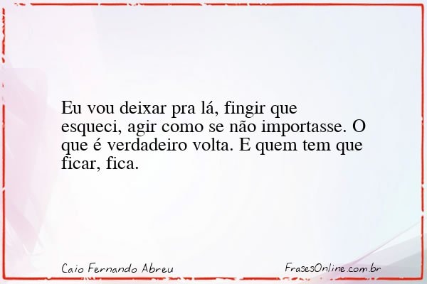 Frase de Caio Fernando Abreu