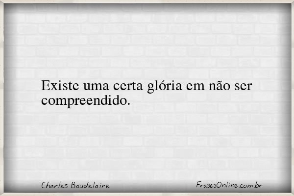 Frase de Charles Baudelaire