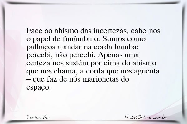 Frase de Carlos Vaz