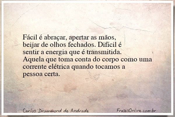 Frase de Carlos Drummond de Andrade