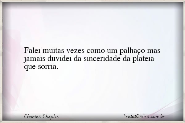 Frase de Charles Chaplin