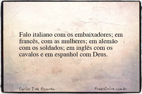 Frase de Carlos I de Espanha