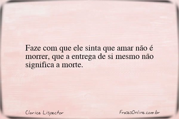Frase de Clarice Lispector
