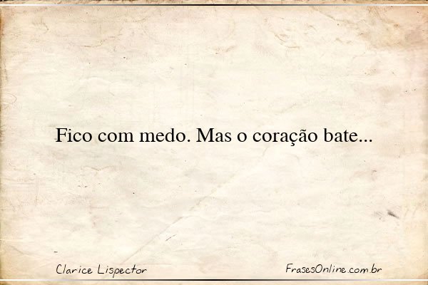 Frase de Clarice Lispector