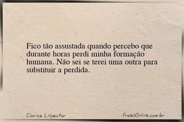 Frase de Clarice Lispector