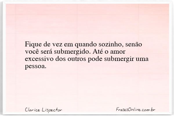 Frase de Clarice Lispector