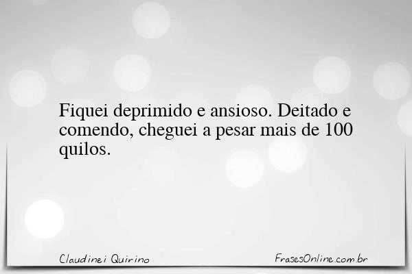 Frase de Claudinei Quirino