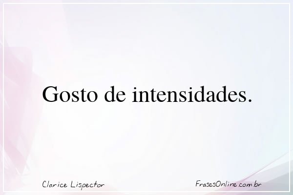 Frase de Clarice Lispector