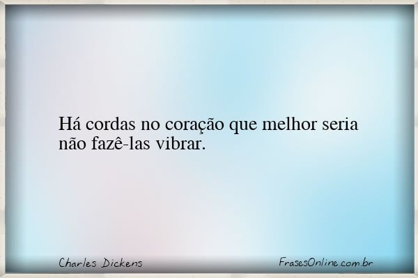 Frase de Charles Dickens