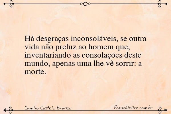 Frase de Camilo Castelo Branco