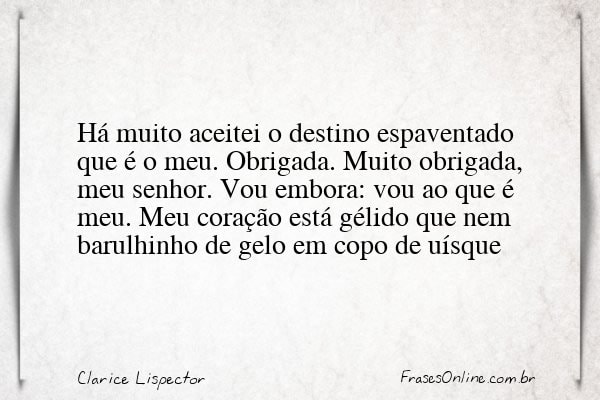 Frase de Clarice Lispector