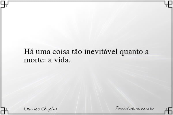 Frase de Charles Chaplin