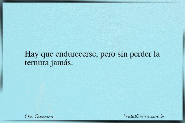 Frase de Che Guevara