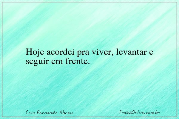 Frase de Caio Fernando Abreu