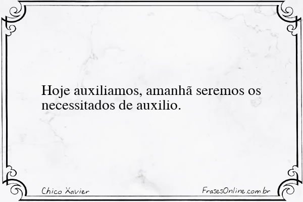 Frase de Chico Xavier