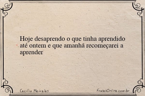 Frase de Cecília Meireles